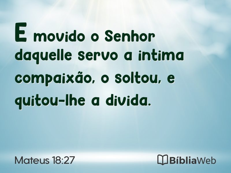 Mateus 18:27 em imagem para compartilhar