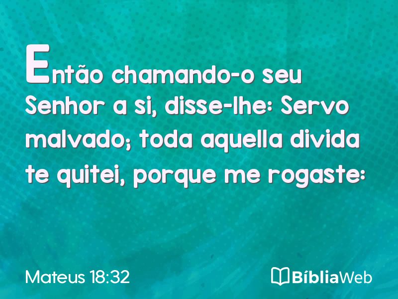 Mateus 18:32 em imagem para compartilhar