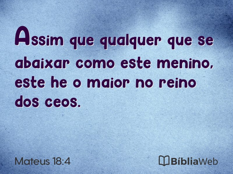 Mateus 18:4 em imagem para compartilhar