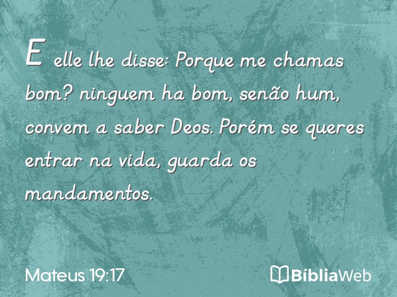Mateus 19:17 em imagem para compartilhar