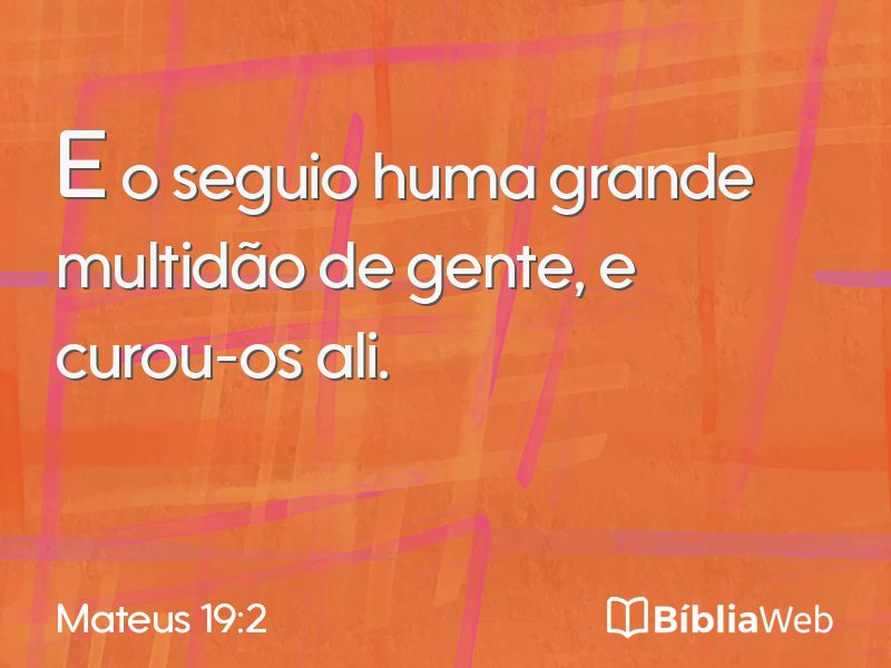 Mateus 19:2 em imagem para compartilhar