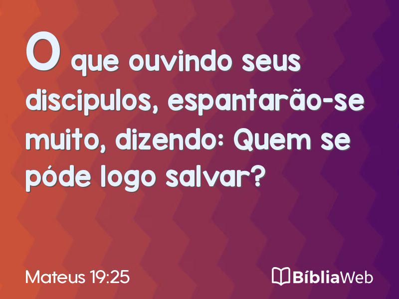 Mateus 19:25 em imagem para compartilhar