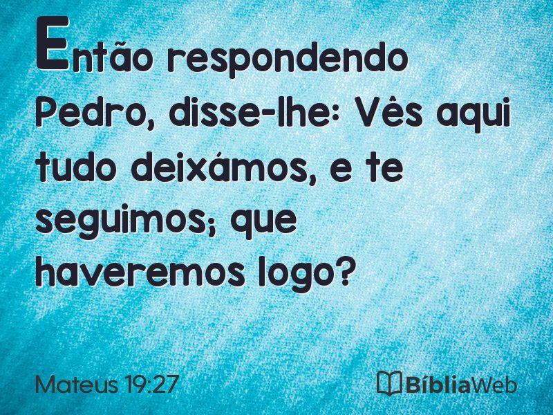 Mateus 19:27 em imagem para compartilhar