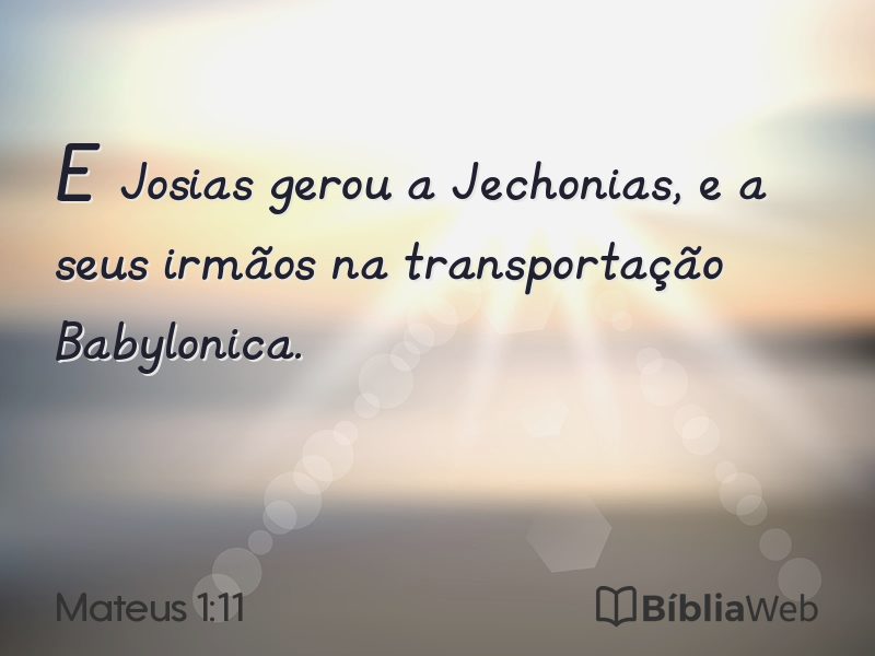 Mateus 1:11 em imagem para compartilhar