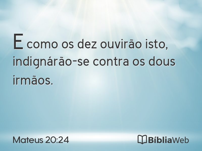Mateus 20:24 em imagem para compartilhar