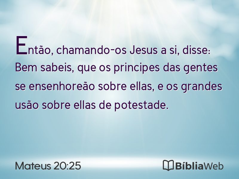Mateus 20:25 em imagem para compartilhar