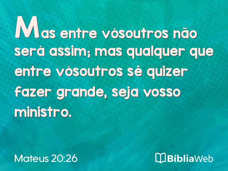 Mateus 20:26 em imagem para compartilhar