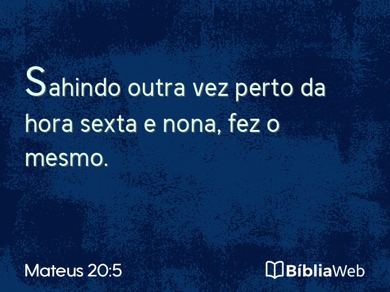 Mateus 20:5 em imagem para compartilhar