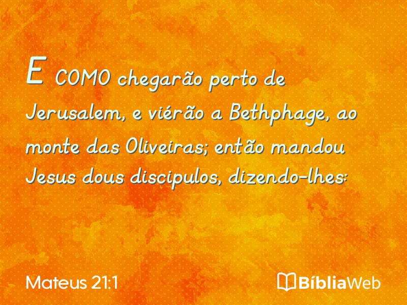 Mateus 21:1 em imagem para compartilhar