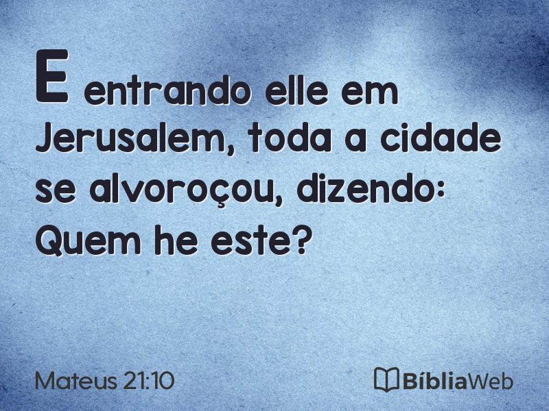 Mateus 21:10 em imagem para compartilhar