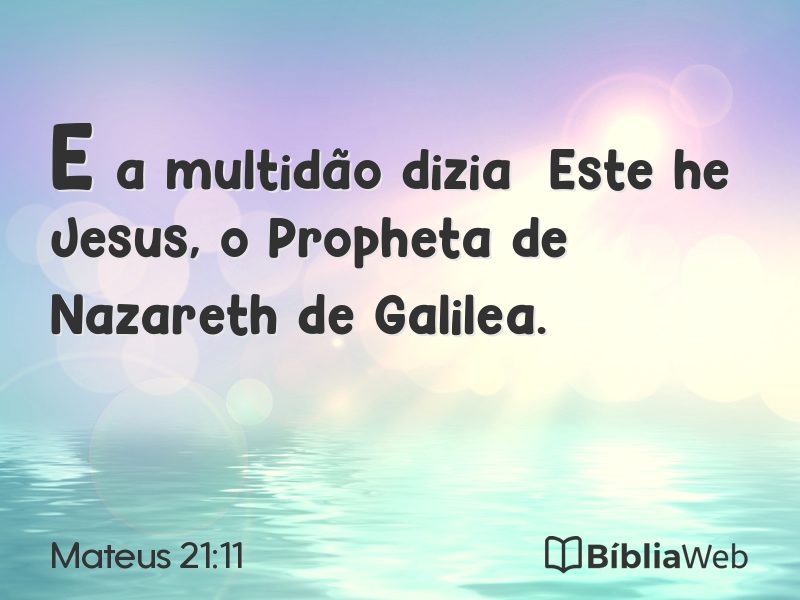 Mateus 21:11 em imagem para compartilhar