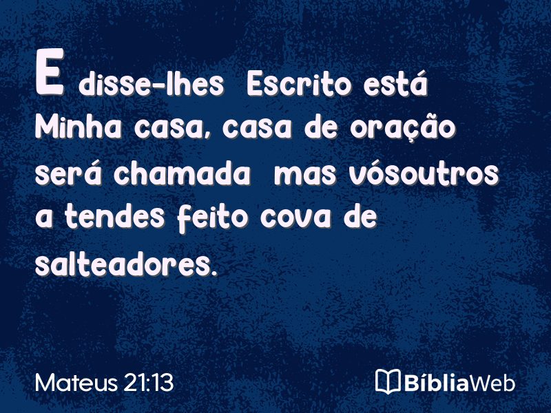Mateus 21:13 em imagem para compartilhar
