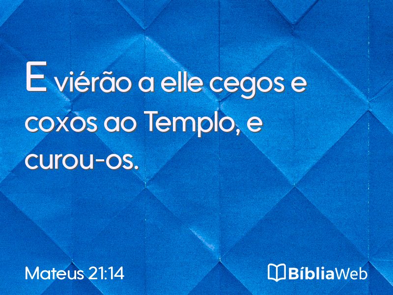 Mateus 21:14 em imagem para compartilhar