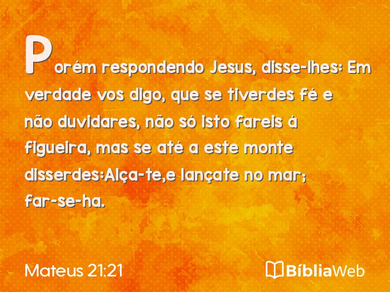 Mateus 21:21 em imagem para compartilhar