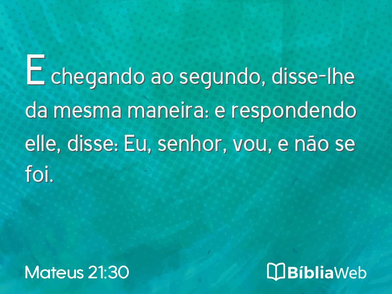 Mateus 21:30 em imagem para compartilhar