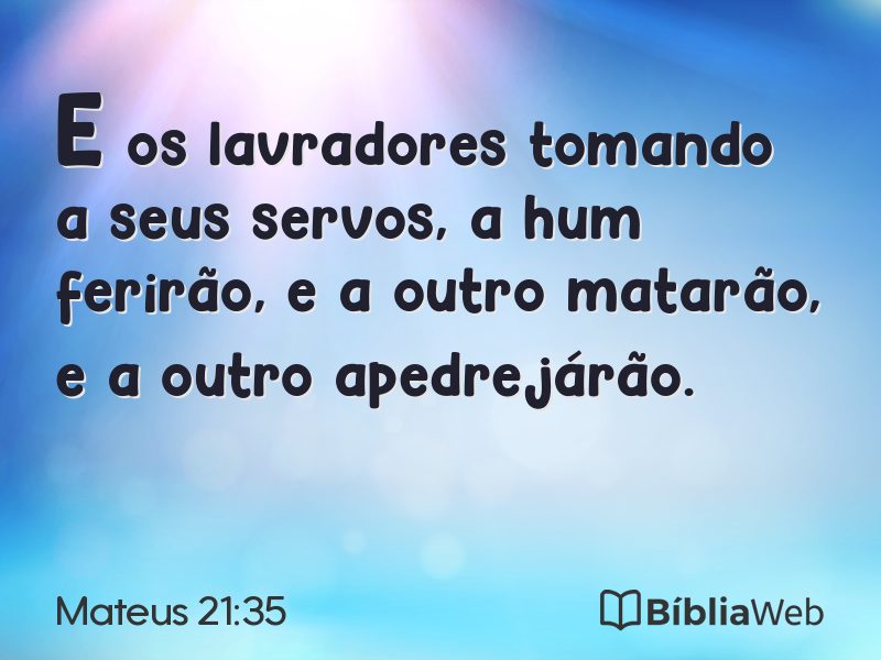 Mateus 21:35 em imagem para compartilhar