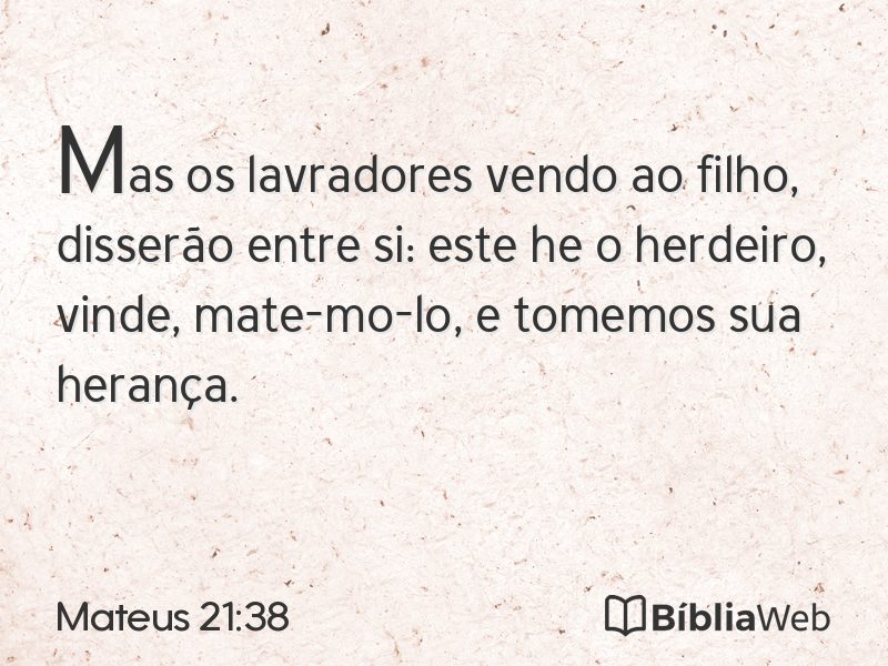 Mateus 21:38 em imagem para compartilhar