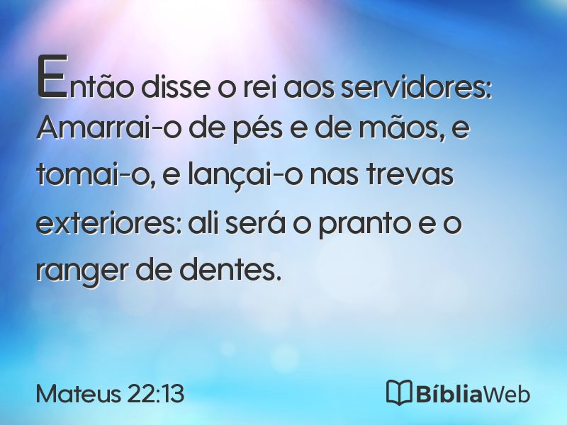 Mateus 22:13 em imagem para compartilhar