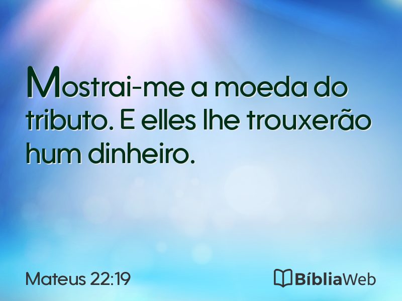 Mateus 22:19 em imagem para compartilhar