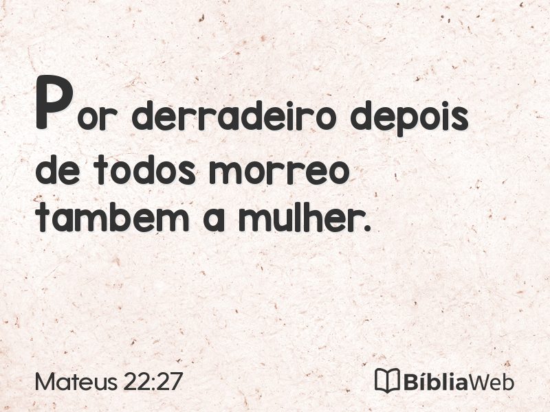 Mateus 22:27 em imagem para compartilhar