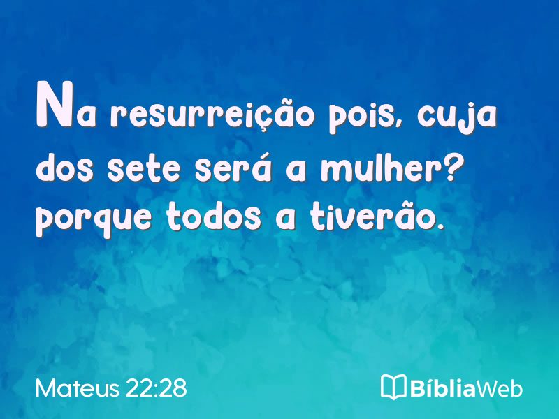 Mateus 22:28 em imagem para compartilhar