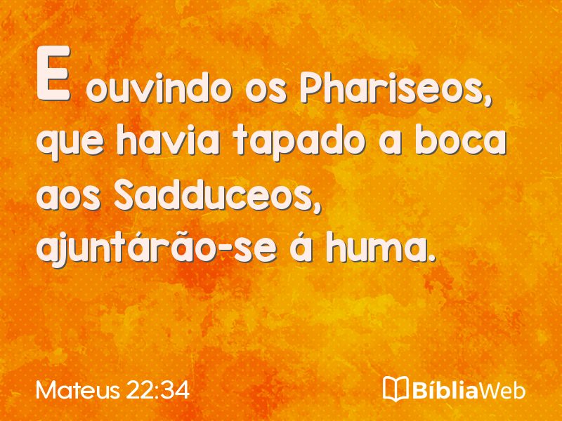 Mateus 22:34 em imagem para compartilhar