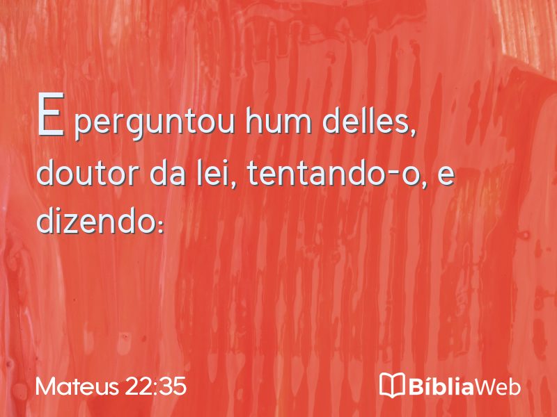Mateus 22:35 em imagem para compartilhar