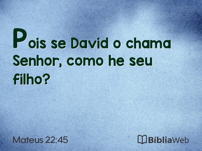Mateus 22:45 em imagem para compartilhar