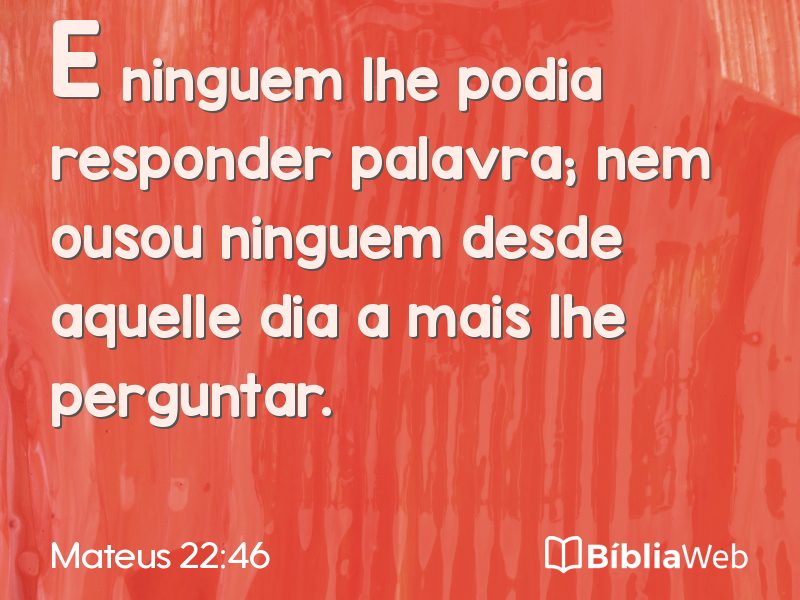 Mateus 22:46 em imagem para compartilhar