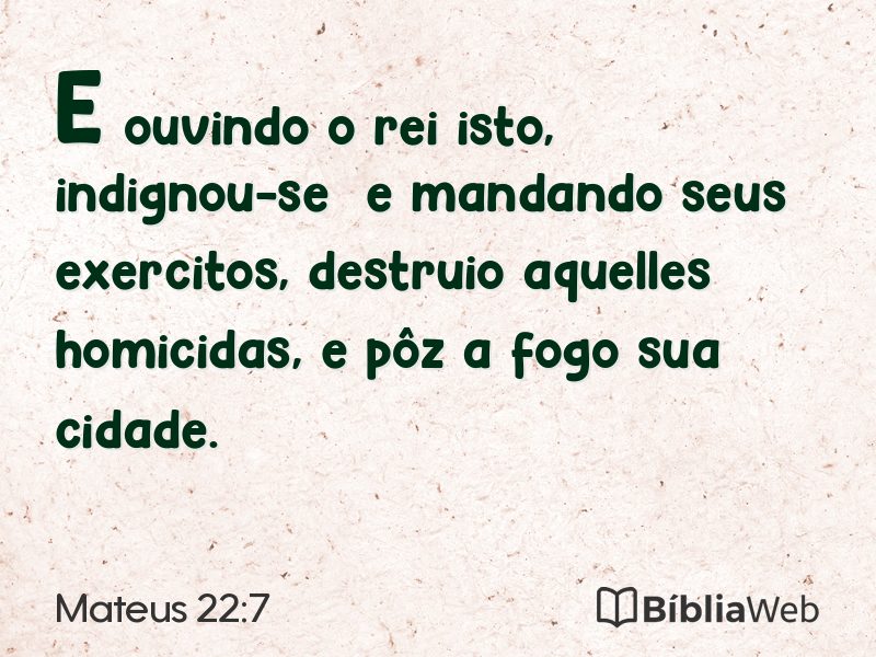 Mateus 22:7 em imagem para compartilhar