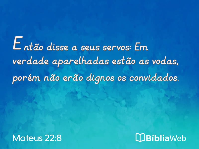 Mateus 22:8 em imagem para compartilhar