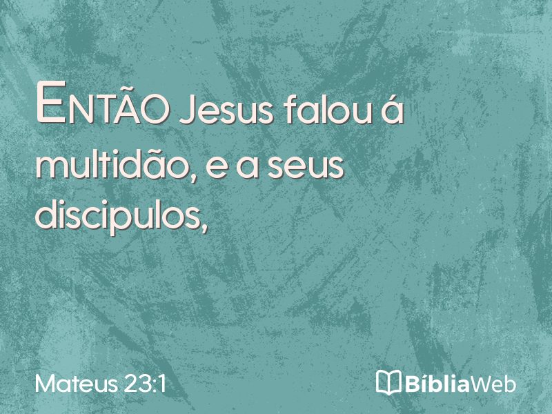 Mateus 23:1 em imagem para compartilhar