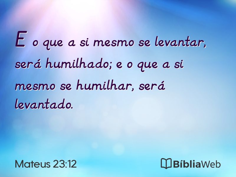 Mateus 23:12 em imagem para compartilhar