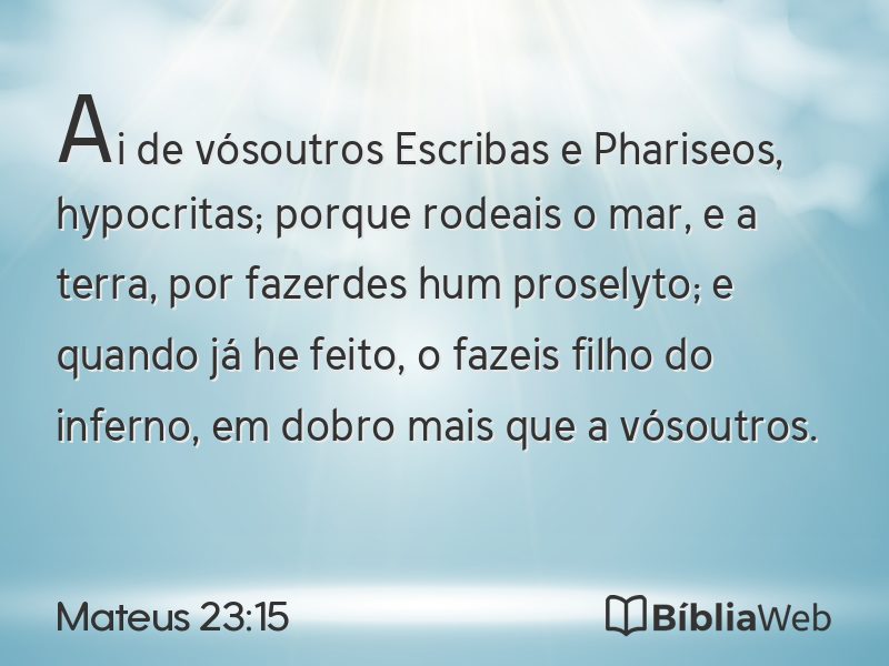Mateus 23:15 em imagem para compartilhar