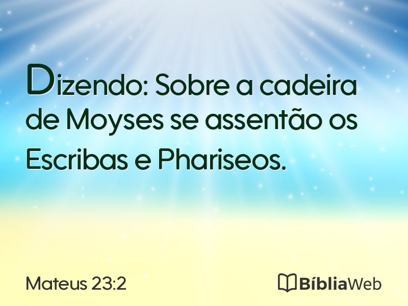 Mateus 23:2 em imagem para compartilhar