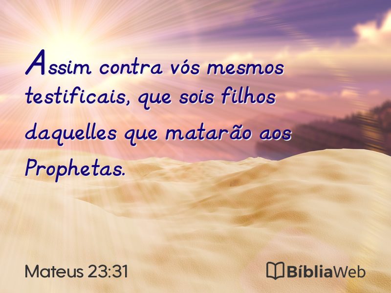 Mateus 23:31 em imagem para compartilhar