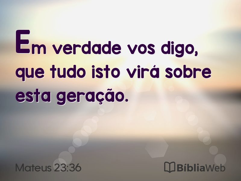 Mateus 23:36 em imagem para compartilhar