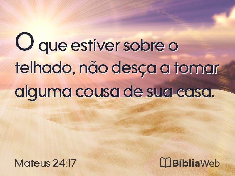Mateus 24:17 em imagem para compartilhar