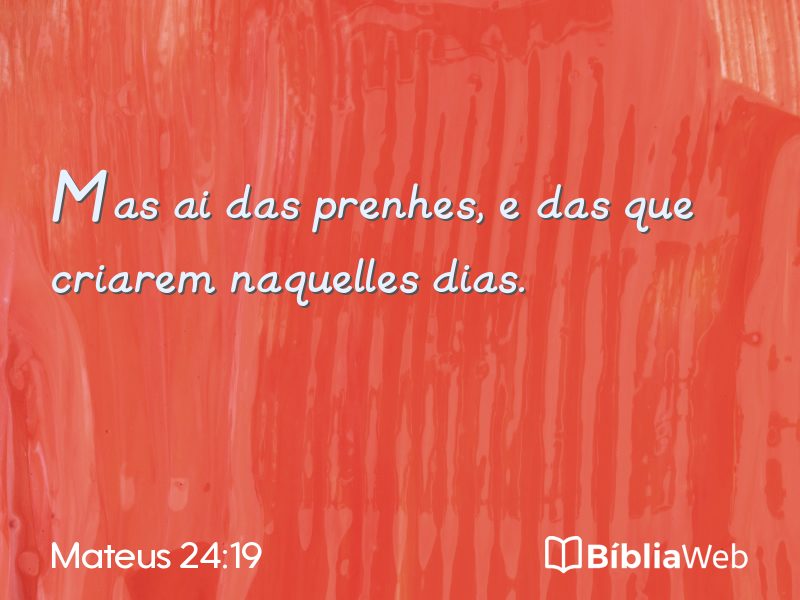 Mateus 24:19 em imagem para compartilhar