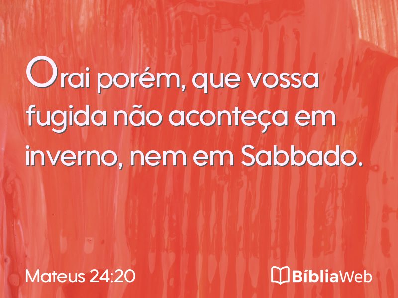 Mateus 24:20 em imagem para compartilhar