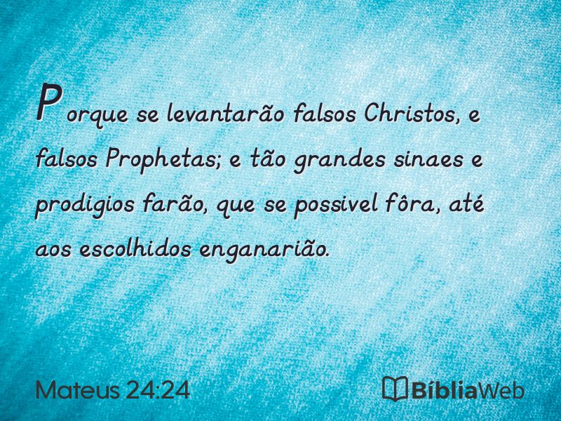 Mateus 24:24 em imagem para compartilhar