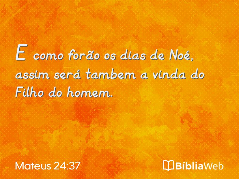 Mateus 24:37 em imagem para compartilhar