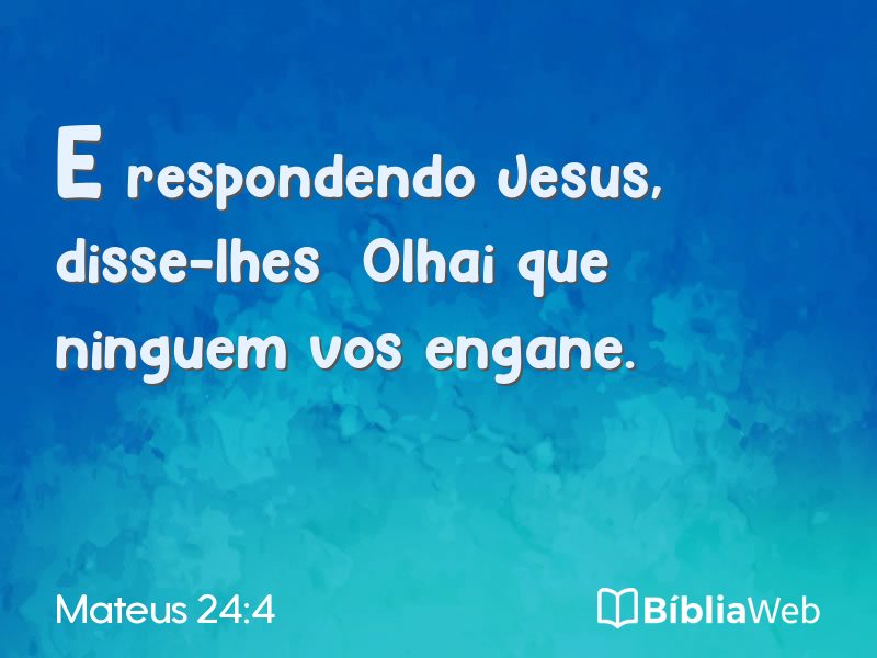 Mateus 24:4 em imagem para compartilhar
