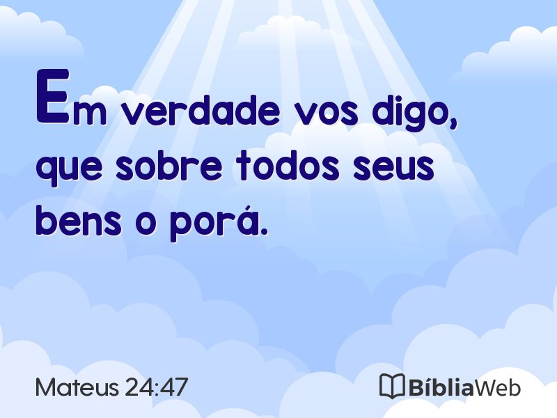Mateus 24:47 em imagem para compartilhar