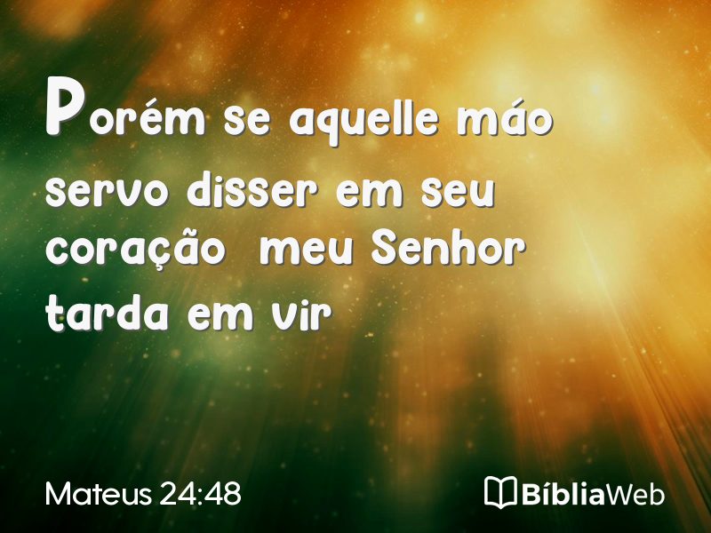 Mateus 24:48 em imagem para compartilhar
