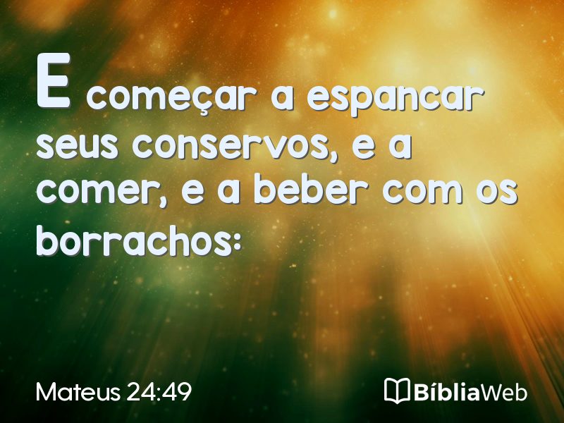 Mateus 24:49 em imagem para compartilhar