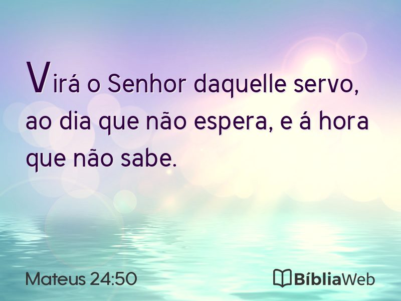 Mateus 24:50 em imagem para compartilhar