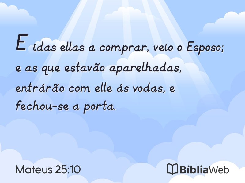 Mateus 25:10 em imagem para compartilhar