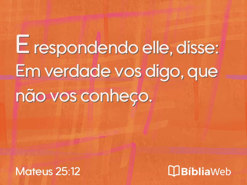 Mateus 25:12 em imagem para compartilhar
