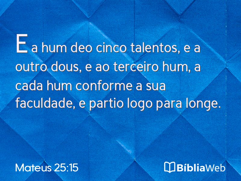 Mateus 25:15 em imagem para compartilhar